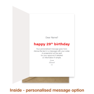 Personalised message inside 29th birthday card bth417